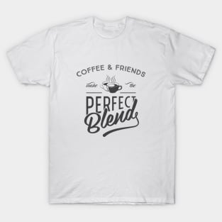 Coffee and Friends T-Shirt